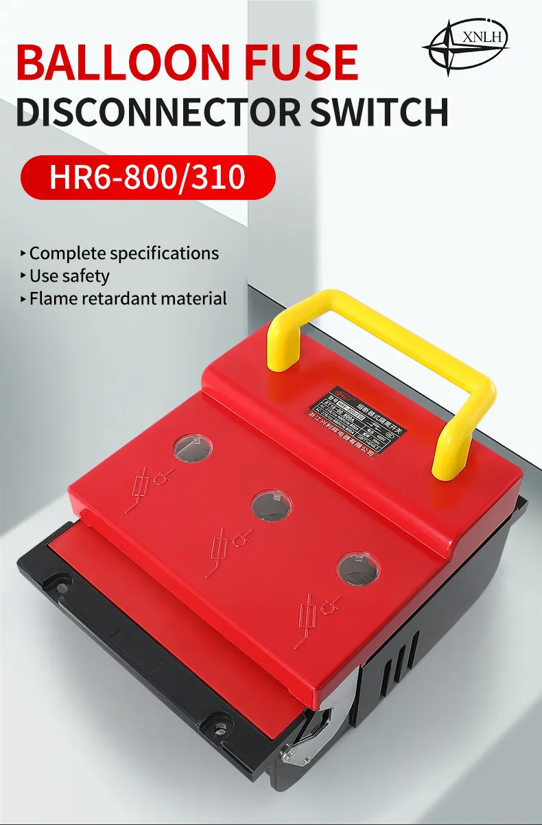 HR6-800310 Balloon Fuse Disconnector Switch